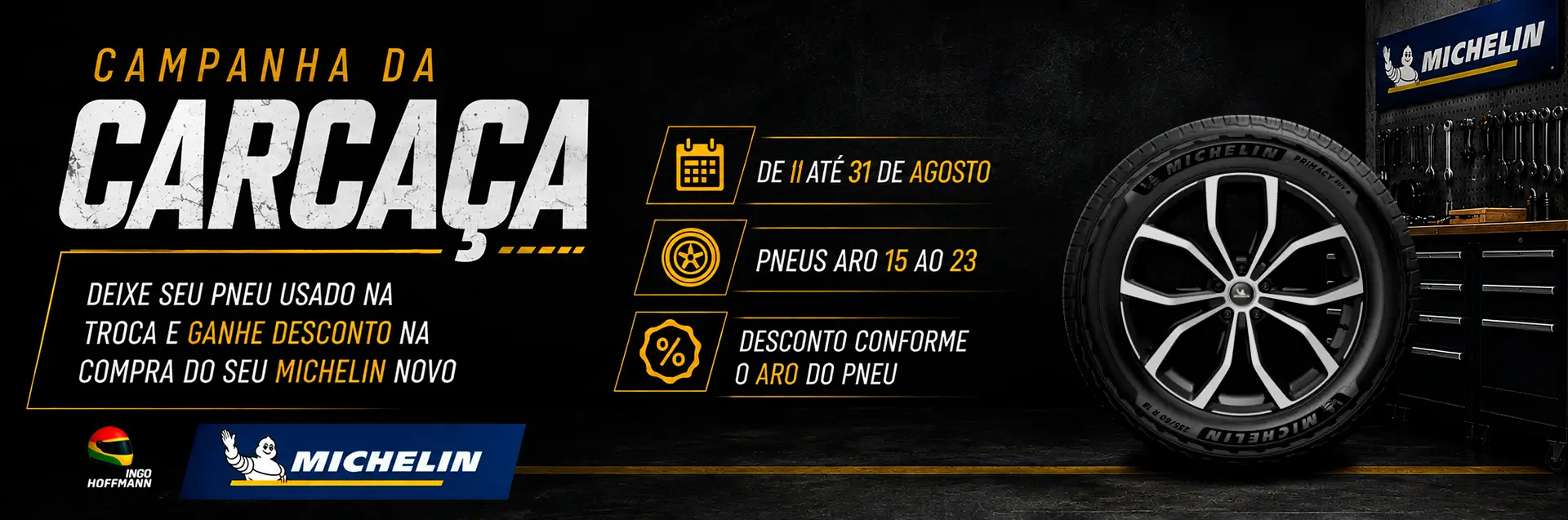 Campanha da carcaça Ingo Pneus